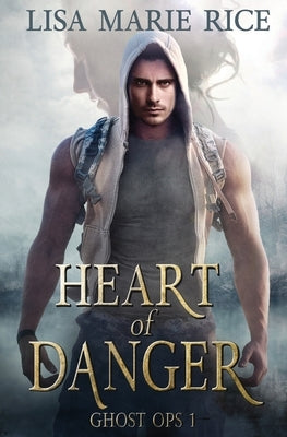 Heart of Danger by Rice, Lisa Marie