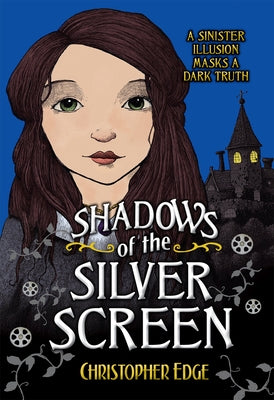 Shadows of the Silver Screen: 2 by Edge, Christopher
