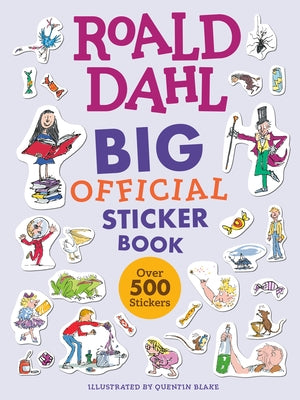 Roald Dahl: Big Official Sticker Book by Dahl, Roald