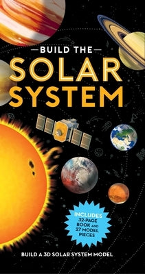 Build the Solar System by Editors of Silver Dolphin Books