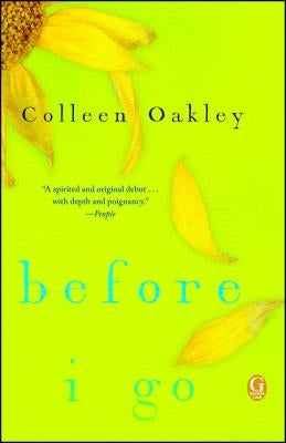Before I Go: A Book Club Recommendation! by Oakley, Colleen
