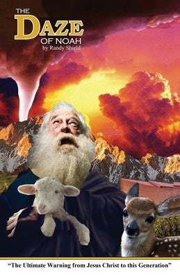 The Daze Of Noah by Shield, Randy