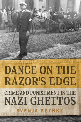 Dance on the Razor's Edge by Bethke, Svenja