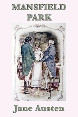 Mansfield Park by Austen, Jane
