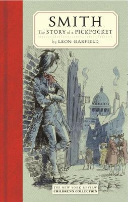 Smith: The Story of a Pickpocket by Garfield, Leon