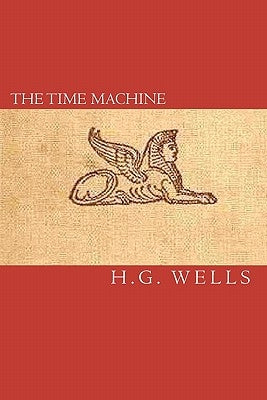 The Time Machine by Wells, H. G.