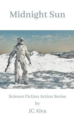 Midnight Sun by Alva, Jc