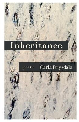 Inheritance by Drysdale, Carla