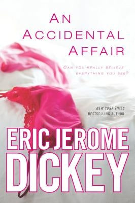 An Accidental Affair by Dickey, Eric Jerome