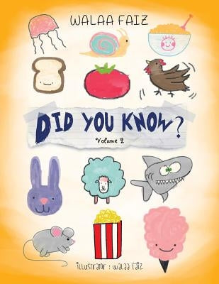 Did You Know?: Volume 2 by Faiz, Walaa