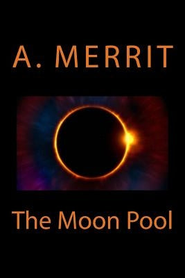 The Moon Pool by Merrit