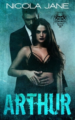 Arthur: The Perished Riders Mafia Spin-off by Jane, Nicola