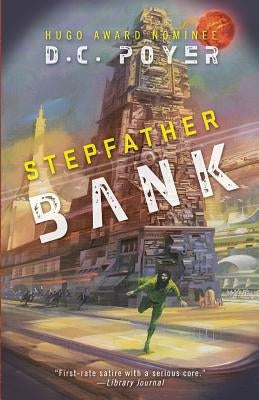 Stepfather Bank by Poyer, D. C.