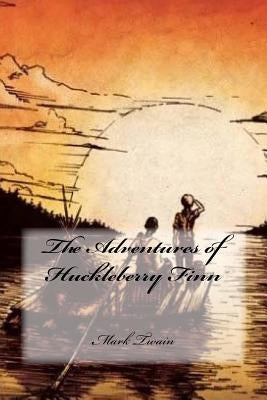 The Adventures of Huckleberry Finn by Cedeno, Yasmira