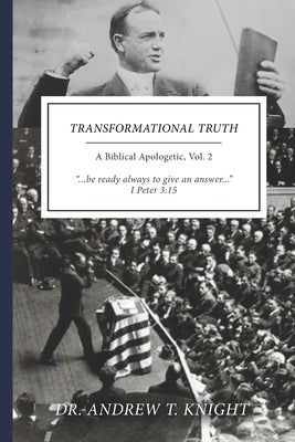 Transformational Truth Vol. II: A Biblical Apologetic by Cochran, Carrie