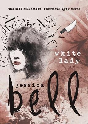 White Lady by Bell, Jessica