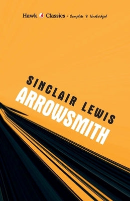Arrowsmith by Lewis, Sinclair
