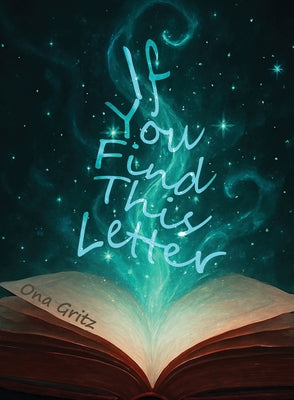 If You Find This Letter by Gritz, Ona