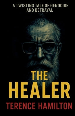 The Healer by Hamilton, Terence