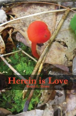 Herein Is Love by Howe, Reuel L.