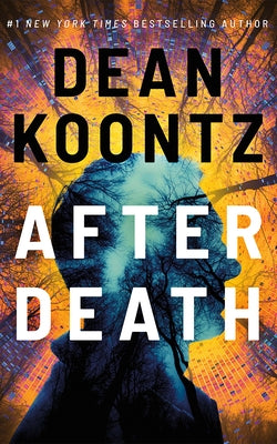 After Death by Koontz, Dean