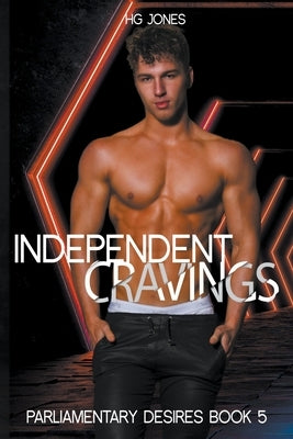 Independent Cravings by Jones, Hg