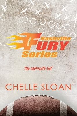 Nashville Fury: The Complete Set by Sloan, Chelle