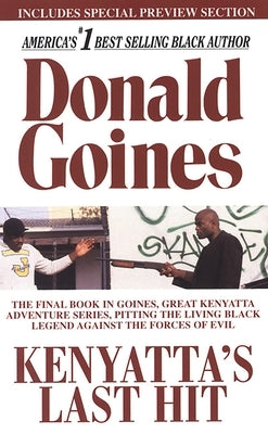Kenyatta's Last Hit by Goines, Donald