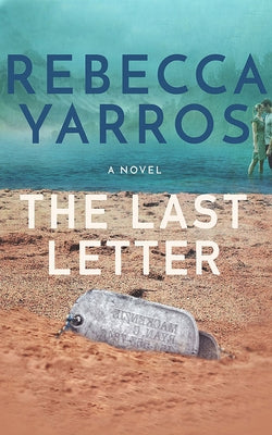 The Last Letter by Yarros, Rebecca