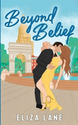Beyond Belief by Lane, Eliza