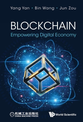 Blockchain: Empowering Digital Economy by Yan, Yang