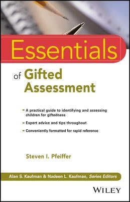 Essentials of Gifted Assessment by Pfeiffer, Steven I.