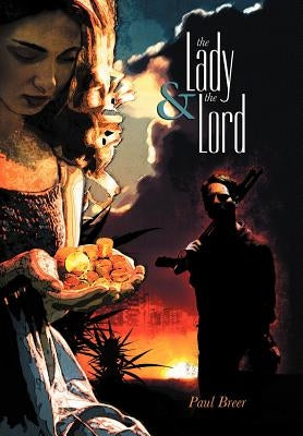 The Lady and the Lord by Breer, Paul
