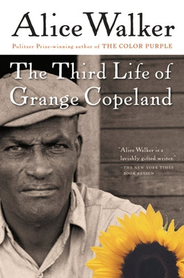 The Third Life of Grange Copeland by Walker, Alice