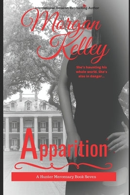 Apparition: The Hunter Mercenary Series by Blackett, Rachel