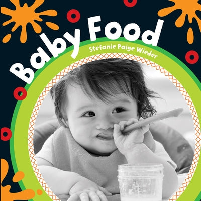 Baby Food by Wieder, Stefanie Paige