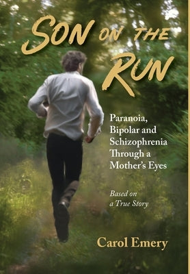 Son on the Run by Emery, Carol