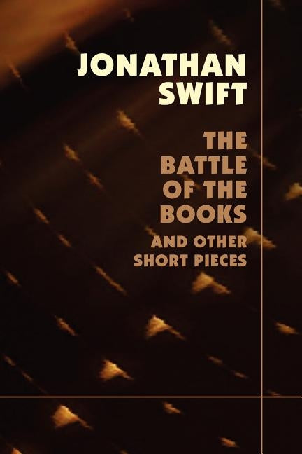 The Battle of the Books by Swift, Jonathan