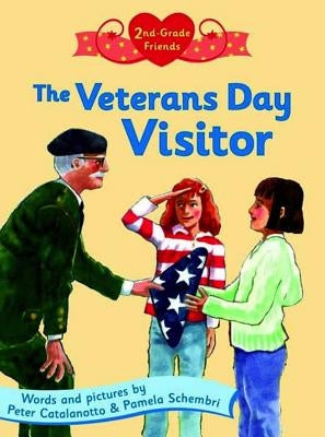 The Veterans Day Visitor by Catalanotto, Peter