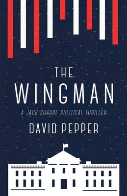 The Wingman by Pepper, David