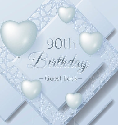 90th Birthday Guest Book: Ice Sheet, Frozen Cover Theme, Best Wishes from Family and Friends to Write in, Guests Sign in for Party, Gift Log, Ha by Of Lorina, Birthday Guest Books