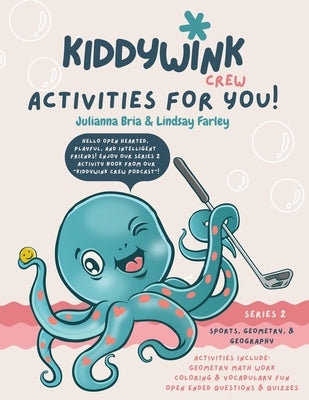 Kiddywink Crew Activities for You: Series 2 by Bria, Julianna