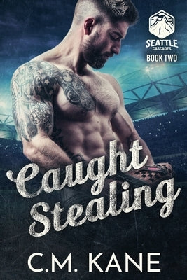 Caught Stealing by Kane, C. M.