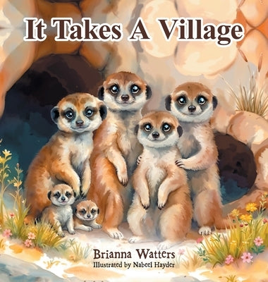 It Takes A Village by Watters, Brianna