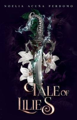 Tale of Lilies by Acuña Perdomo, Noelia