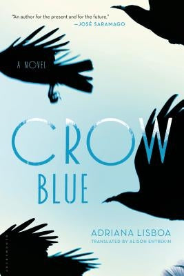 Crow Blue by Lisboa, Adriana