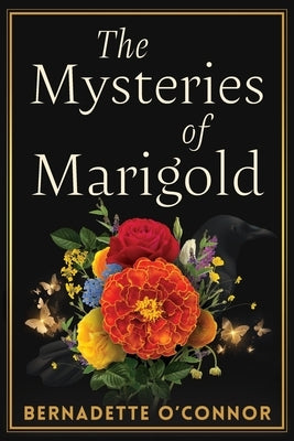 The Mysteries of Marigold by O'Connor, Bernadette