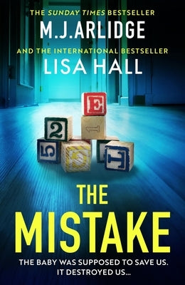 The Mistake by Arlidge, M. J.