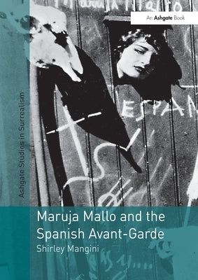 Maruja Mallo and the Spanish Avant-Garde by Mangini, Shirley