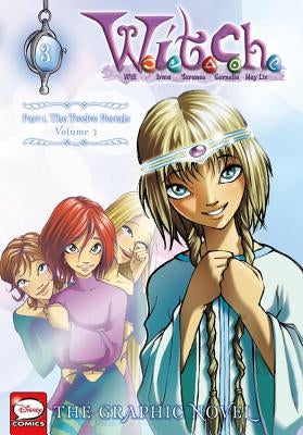W.I.T.C.H.: The Graphic Novel, Part I. the Twelve Portals, Vol. 3 by Disney